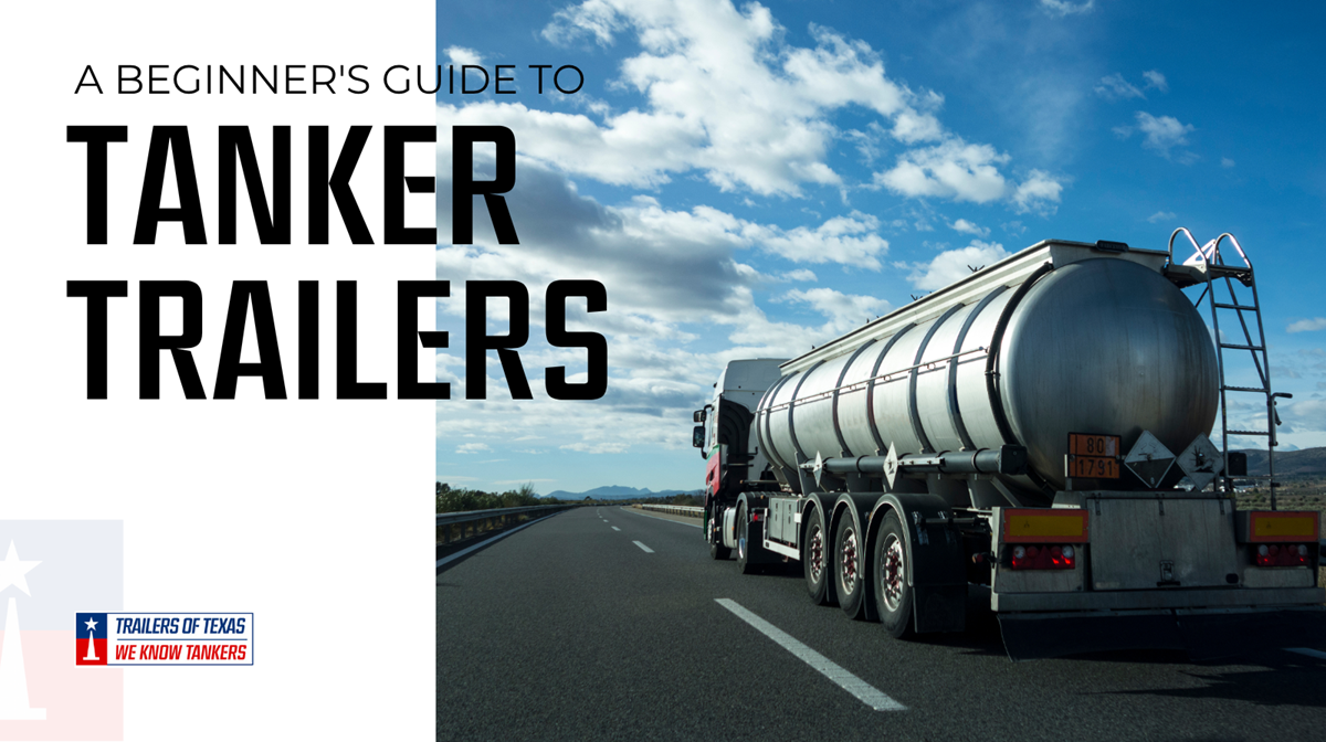 A Beginner's Guide to Tank Trailers